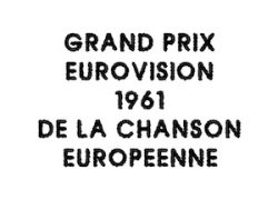 VI Edición del Festival de Eurovisión (Año 1961)