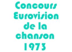 XVIII Edición del Festival de Eurovisión (Año 1973)
